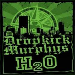 Dropkick Murphys : This Is the East Coast Not L.A.